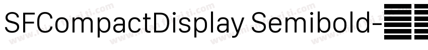 SFCompactDisplay Semibold字体转换